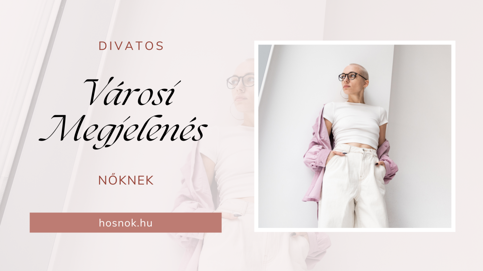Városi megjelenés: elegáns stílus a mindennapokban Városi megjelenés: elegáns stílus a mindennapokban
